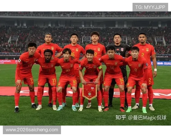 2026年世界杯预选赛中国队备战情况全面报道与晋级希望分析
